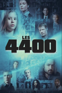 Les 4400 streaming Les 4400 streaming