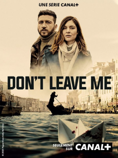 Don't Leave Me streaming Don't Leave Me streaming