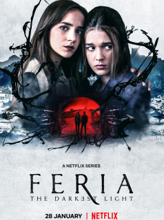 Feria : L'éclat des ténèbres streaming