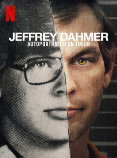 Jeffrey Dahmer : Autoportrait d'un tueur streaming Jeffrey Dahmer : Autoportrait d'un tueur streaming