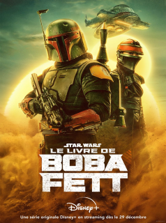 Le Livre de Boba Fett streaming Le Livre de Boba Fett streaming
