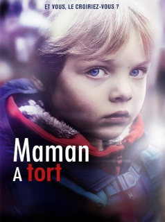 Maman a tort streaming Maman a tort streaming