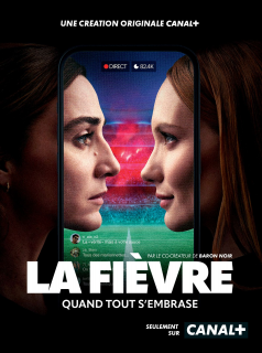 La Fièvre streaming La Fièvre streaming