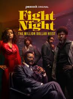 Fight Night: The Million Dollar Heist streaming