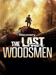 The Last Woodsmen streaming The Last Woodsmen streaming