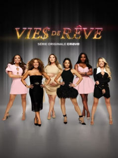 Vie$ de rêve streaming