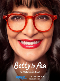 Betty La Fea - L'histoire continue streaming Betty La Fea - L'histoire continue streaming