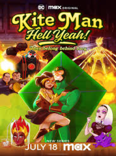 Kite Man: Hell Yeah! streaming Kite Man: Hell Yeah! streaming