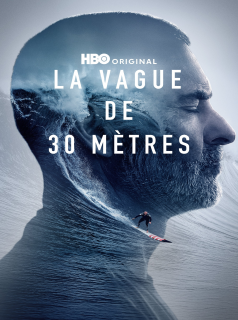 La vague de 30 mètres streaming