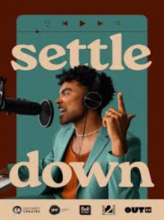 Settle Down streaming Settle Down streaming