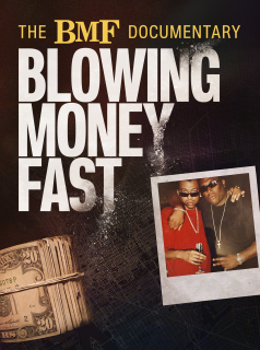 The BMF Documentary: Blowing Money Fast streaming