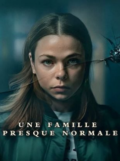 Une famille presque normale streaming Une famille presque normale streaming