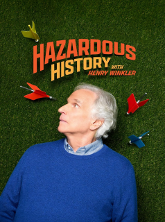 Hazardous History with Henry Winkler streaming Hazardous History with Henry Winkler streaming