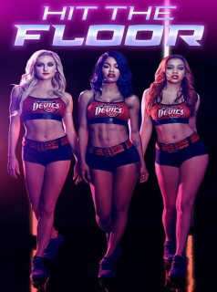 Hit the Floor saison 4 streaming