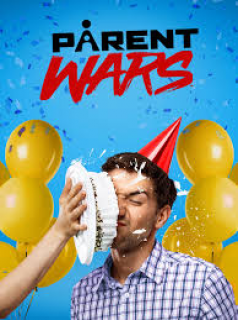 Parent Wars streaming Parent Wars streaming