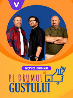 Pe Drumul Gustului streaming Pe Drumul Gustului streaming