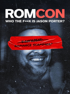 Romcon: Who the F**k is Jason Porter? streaming Romcon: Who the F**k is Jason Porter? streaming