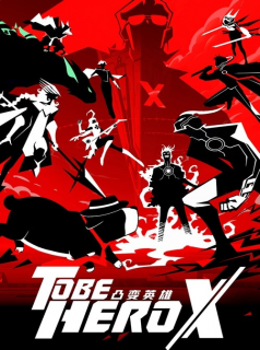 TO BE HERO X streaming TO BE HERO X streaming