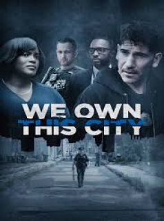 We Own This City streaming We Own This City streaming
