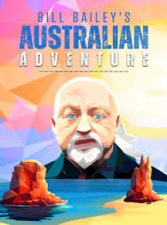 Bill Bailey's Australian Adventure streaming Bill Bailey's Australian Adventure streaming