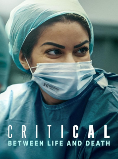 Critical: Between Life and Death streaming Critical: Between Life and Death streaming