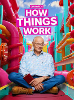 Dr Karl's How Things Work streaming Dr Karl's How Things Work streaming