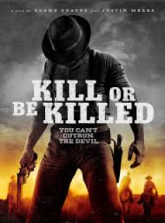Kill or Be Killed streaming Kill or Be Killed streaming