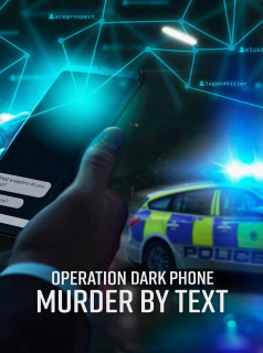 Operation Dark Phone: Murder by Text streaming Operation Dark Phone: Murder by Text streaming