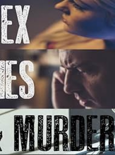 Sex, Lies & Murder streaming Sex, Lies & Murder streaming