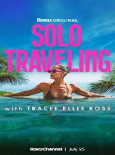 Solo Traveling with Tracee Ellis Ross streaming Solo Traveling with Tracee Ellis Ross streaming