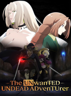 The Unwanted Undead Adventurer streaming