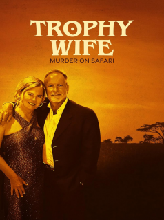 Trophy Wife: Murder on Safari streaming Trophy Wife: Murder on Safari streaming