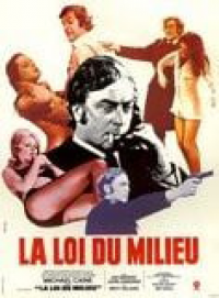 La Loi du milieu