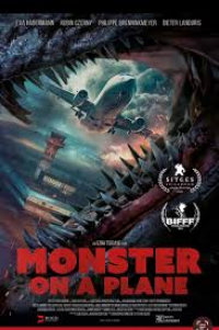 Monster on a Plane : Y a-t-il un monstre dans l'avion ?