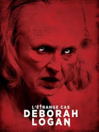L'étrange cas Deborah Logan