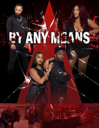 By Any Means