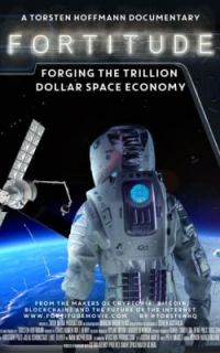 Fortitude: Forging the Trillion Dollar Space Economy
