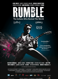 Rumble: The Indians Who Rocked The World