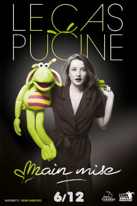 Le Cas Pucine : Main mise - Spectacle (2025)