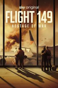Flight 149: Hostage of War (2025)