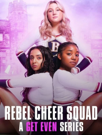 Les Justicières : Rebel Cheer Squad