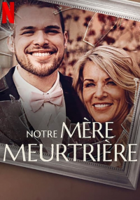 Notre mère meurtrière