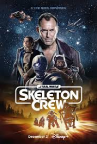 Star Wars : Skeleton Crew