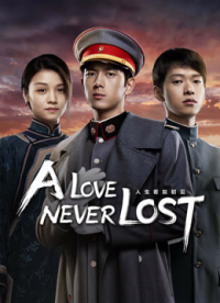 A Love Never Lost