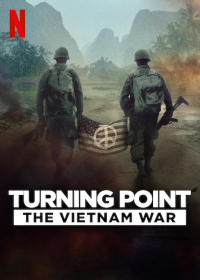 Turning Point: La guerre du Vietnam