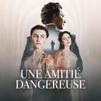 Une amitié dangereuse