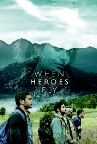 When Heroes Fly
