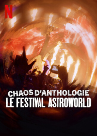 Chaos d'anthologie : Le festival Astroworld
