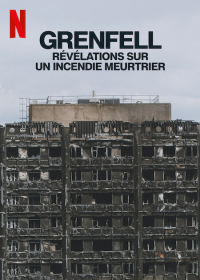 Grenfell : Révélations sur un incendie meurtrier