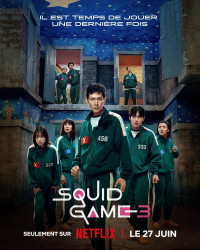 Squid Game saison 3 Nouvelle saison prévue le 27 juin 2025